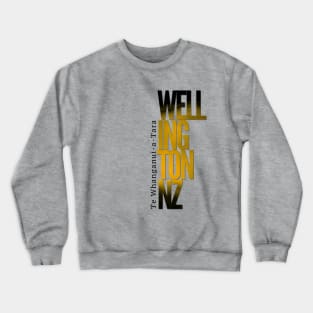 Te Whanganui-a-Tara Wellington Aotearoa New Zealand Crewneck Sweatshirt